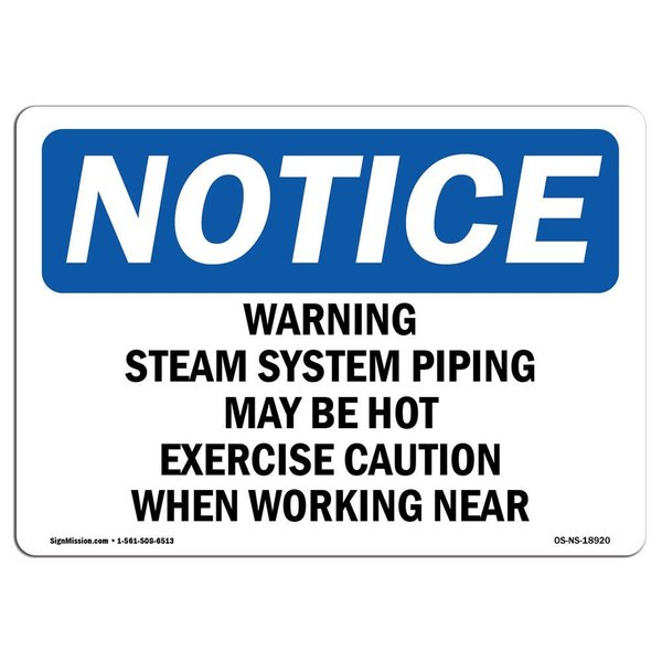 Signmission OSHA Sign, Warning Steam System Piping May Hot Exercise, 14in X 10in Decal, 14" W, 10" H, Landscape OS-NS-D-1014-L-18920